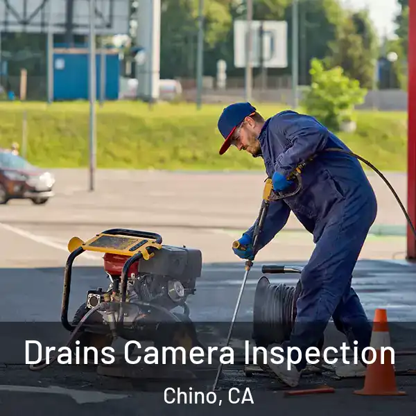  Drains Camera Inspection Chino, CA