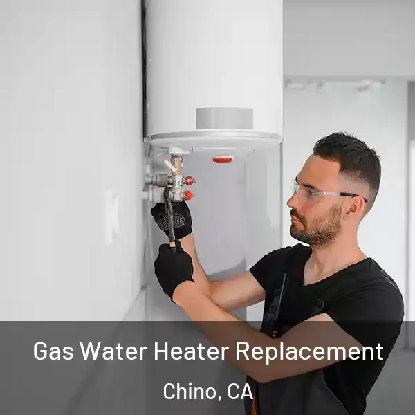  Gas Water Heater Replacement Chino, CA