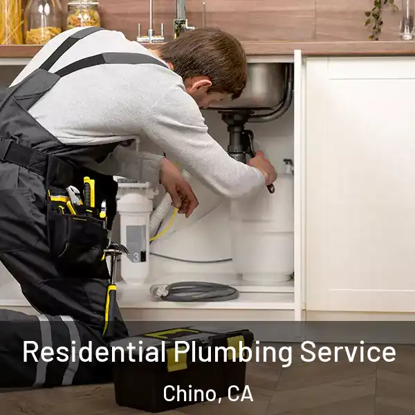  Residential Plumbing Service Chino, CA