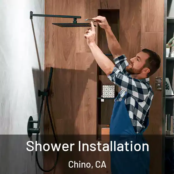  Shower Installation Chino, CA