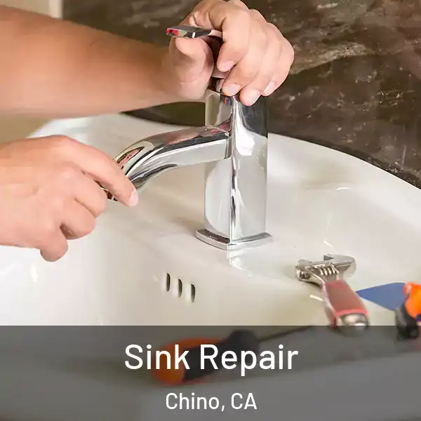  Sink Repair Chino, CA