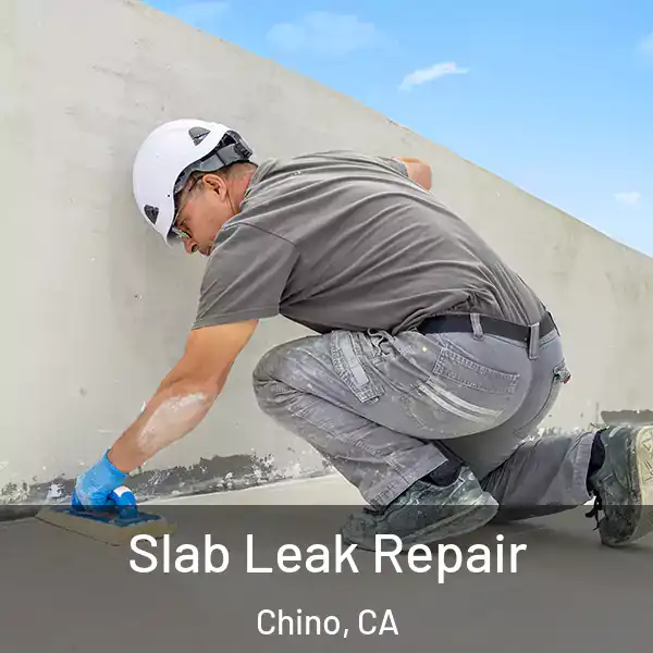  Slab Leak Repair Chino, CA