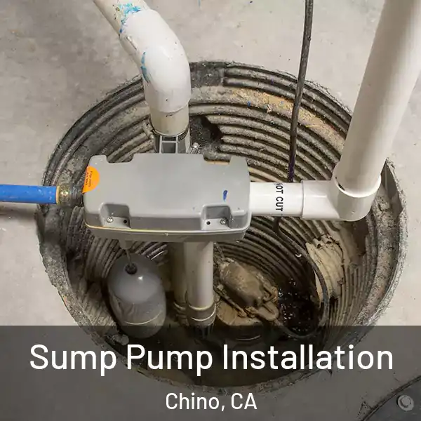  Sump Pump Installation Chino, CA