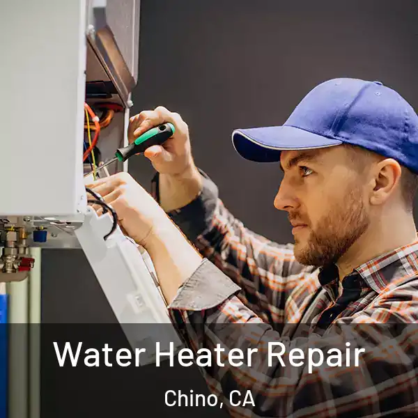  Water Heater Repair Chino, CA